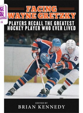 海外直订Facing Wayne Gretzky 面对韦恩·格雷茨基