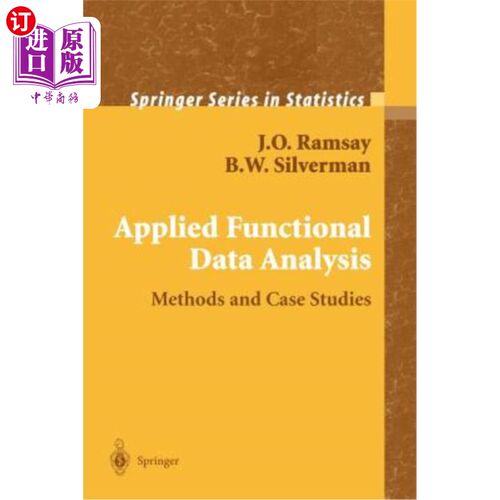 海外直订Applied Functional Data Analysis: Methods and Case Studies 应用功能数据分析：方法和案例研究