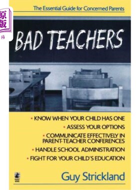 海外直订Bad Teachers: The Essential Guide for Concerned Parents 坏老师：家长关心的基本指南