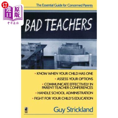 海外直订Bad Teachers: The Essential Guide for Concerned Parents 坏老师：家长关心的基本指南
