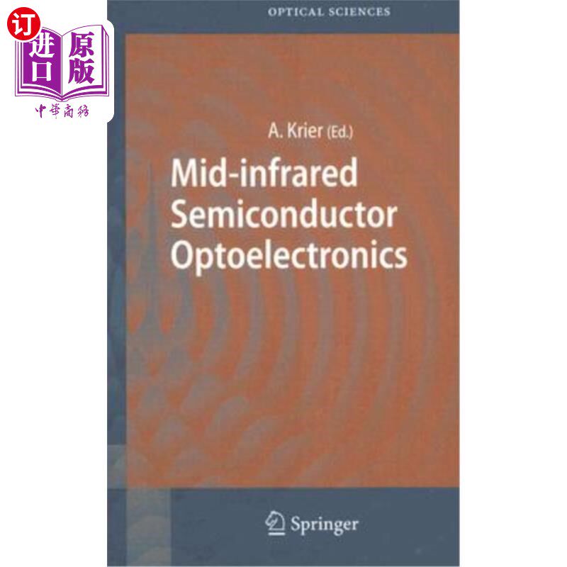 海外直订Mid-Infrared Semiconductor Optoelectronics 中红外半导体光电子学