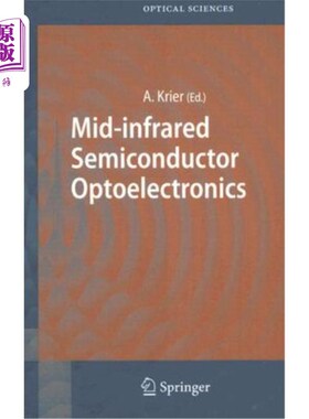 海外直订Mid-Infrared Semiconductor Optoelectronics 中红外半导体光电子学