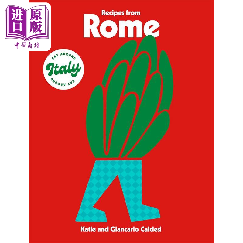 来自罗马的食谱 英文原版 Recipes from Rome Katie Caldesi 罗马特色美食 罗马美食指南 地方特色美食食谱【中商原版】