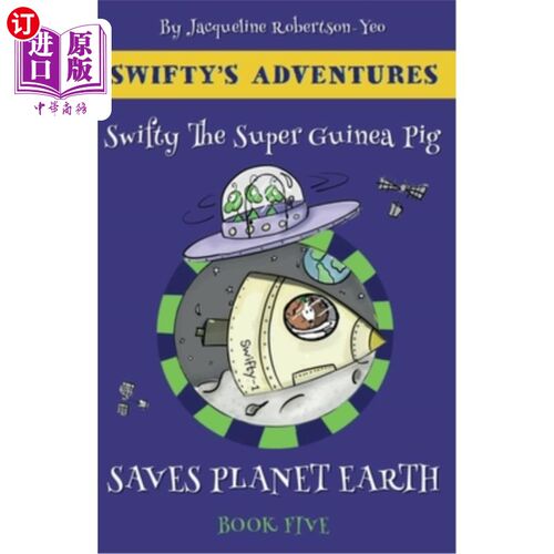 海外直订Swifty the Guinea Pig Saves Planet Earth 雨燕豚鼠拯救了地球