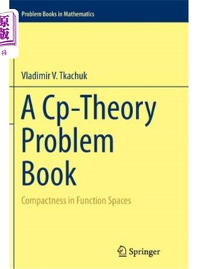 海外直订A Cp-Theory Problem Book: Compactness in Function Spaces CP理论问题书：函数空间的紧性