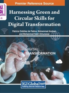 海外直订Harnessing Green and Circular Skills for Digital Transformation 利用绿色和循环技能实现数字化转型