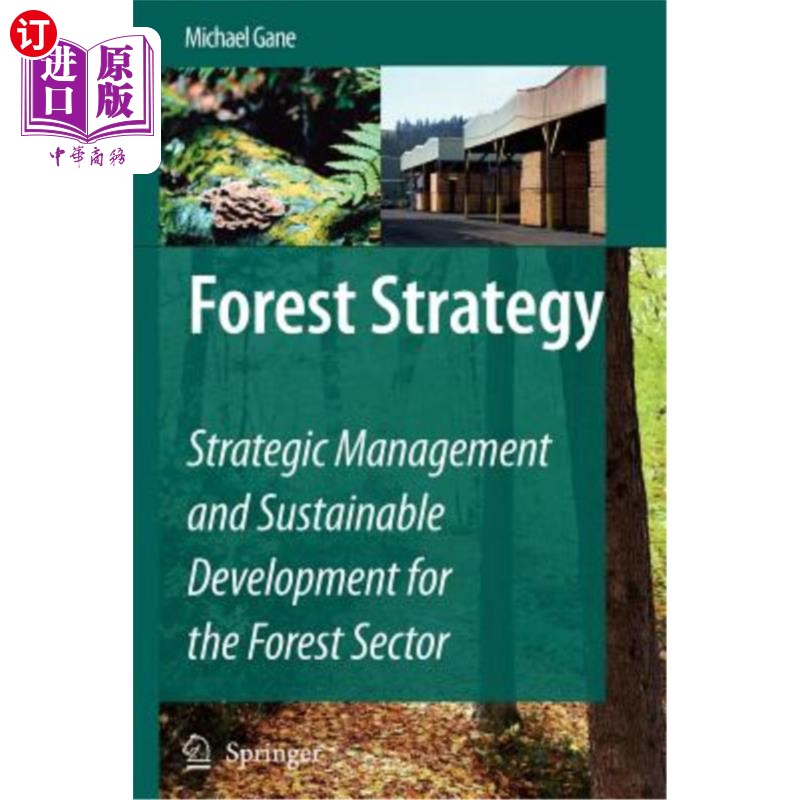 海外直订Forest Strategy: Strategic Management and Sustainable Development for the Forest 森林战略:森林部门的战略管理和