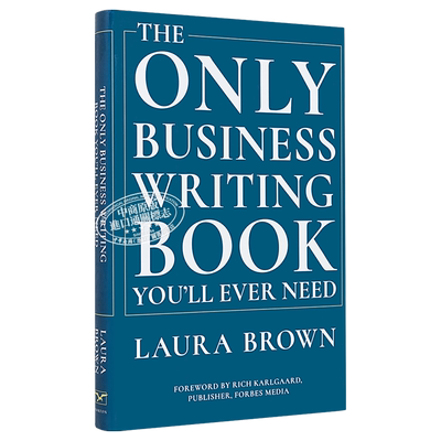 现货 The Only Business Writing Book Youll Ever Need 英文原版 如果你只需要一本商务写作书，必须选这本【中商原版】