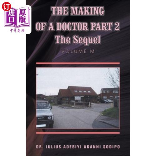 海外直订医药图书The Making of a Doctor Part 2: The Sequel 《医生的制作2:续集