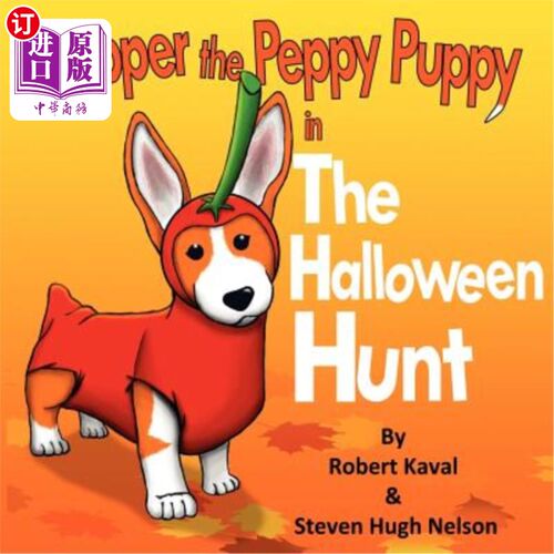 海外直订Pepper the Peppy Puppy in The Halloween Hunt 《万圣节狩猎》里的Peppy小狗