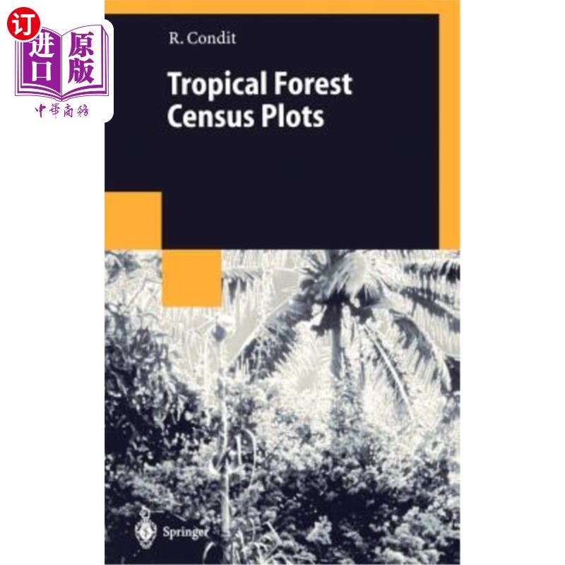 海外直订Tropical Forest Census Plots: Methods and Results from Barro Colorado Island, Pa 热带森林普查地块：巴拿马巴罗科