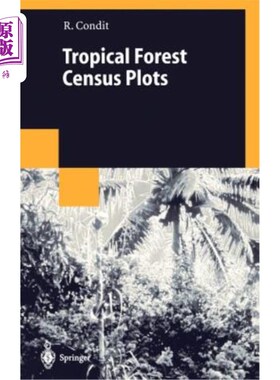 海外直订Tropical Forest Census Plots: Methods and Results from Barro Colorado Island, Pa 热带森林普查地块：巴拿马巴罗科