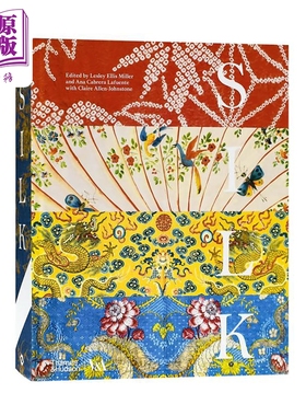 预售 V&A博物馆：丝绸、纤维、织物和时尚 进口艺术 Silk:Fibre,Fabric And Fashion 纺织品艺术服装设计画册T&H【中商原版】