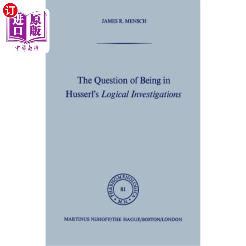 海外直订The Question of Being in Husserl's Logical Investigations 胡塞尔逻辑研究中的存在问题