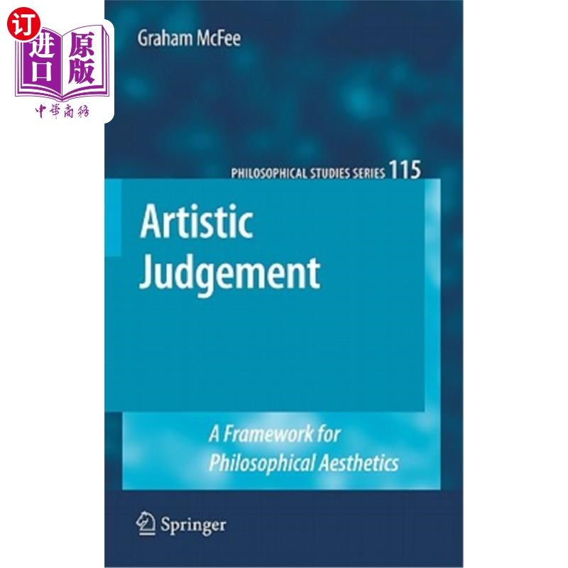 海外直订Artistic Judgement: A Framework for Philosophical Aesthetics 艺术判断:哲学美学的框架