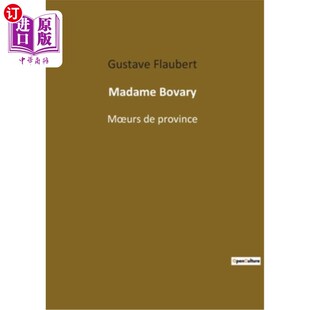 海外直订法语 Madame Bovary: Moeurs de province 包法利夫人:乡下的习俗