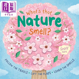 香味书 大自然的味道 Whats That Nature Smell 英文原版 儿童纸板书绘本图画书 精美硬纸板书 气味贴纸 进口童书【中商原版?