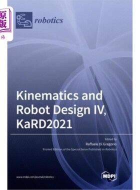 海外直订Kinematics and Robot Design IV, KaRD2021 运动学与机器人设计IV, KaRD2021