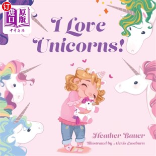 海外直订I Love Unicorns! 我爱独角兽!