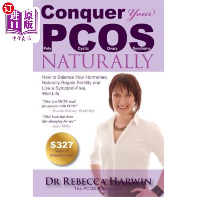 海外直订医药图书Conquer Your PCOS Naturally: How to Balance Your Hormones, Naturally Regain Fert 自然战胜多囊卵巢综