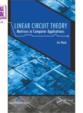 海外直订Linear Circuit Theory: Matrices in Computer Applications 线性电路理论：计算机应用中的矩阵