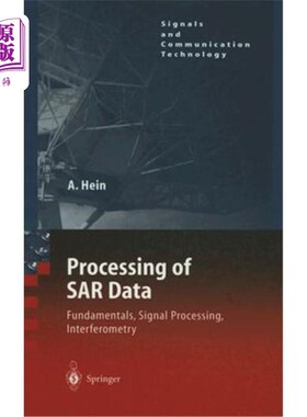 海外直订Processing of SAR Data: Fundamentals, Signal Processing, Interferometry SAR数据处理：基础、信号处理、干涉测量