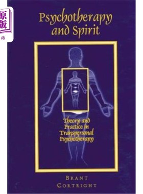 海外直订医药图书Psychotherapy and Spirit: Theory and Practice in Transpersonal Psychotherapy 心理治疗与精神：超个人