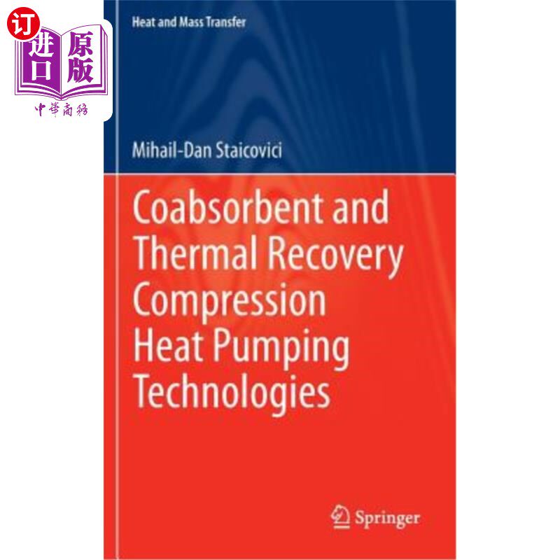 海外直订Coabsorbent and Thermal Recovery Compression Heat Pumping Technologies 共吸收和热回收压缩热泵技术