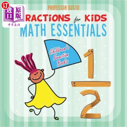 海外直订Fractions for Kids Math Essentials: Children's Fraction Books