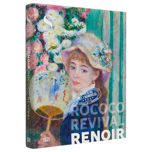Renoir: Rococo Revival 进口艺术 雷诺阿：洛可可复兴【中商原版】