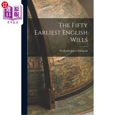 海外直订The Fifty Earliest English Wills 最早的五十份英国遗嘱