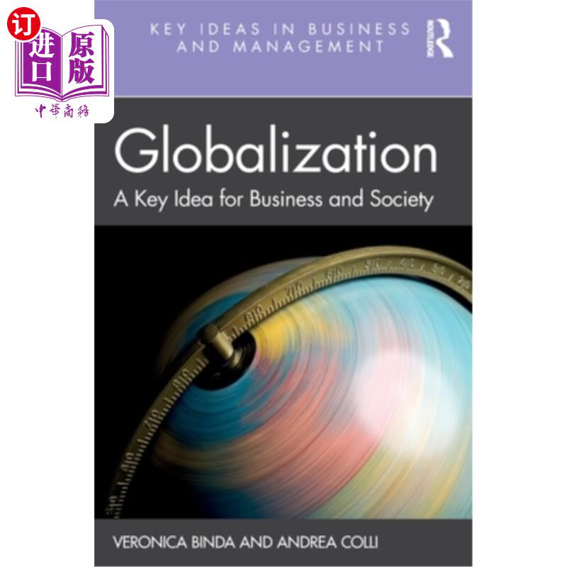 海外直订Globalization: A Key Idea for Business and Society 全球化：商业和社会的关键理念