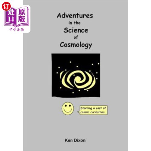海外直订Adventures in the Science of Cosmology 宇宙学冒险