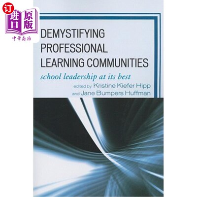 海外直订Demystifying Professional Learning Communities: School Leadership at Its Best 专业学习社区的去神秘化：学校领导力