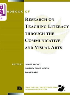 海外直订Handbook of Research on Teaching Literacy Through the Communicative and Visual A 《通过交际和视觉艺术教授读