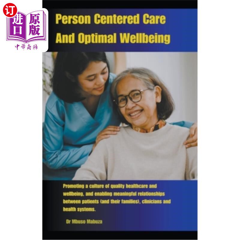 海外直订医药图书Person Centered Care And Optimal Wellbeing 以人为本的护理和最佳健康