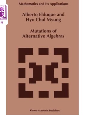 海外直订Mutations of Alternative Algebras 交替代数的突变