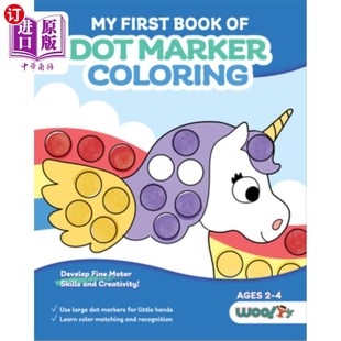 海外直订My First Book of Dot Marker Coloring: (Preschool Prep; Dot Marker Coloring Sheet 我的第一本圆点标记着色书:(