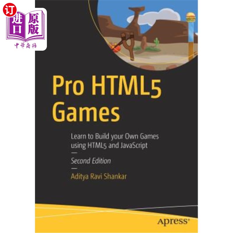 海外直订Pro Html5 Games: Learn to Build Your Own Games Using Html5 and JavaScript 专业Html5游戏:学习使用Htm