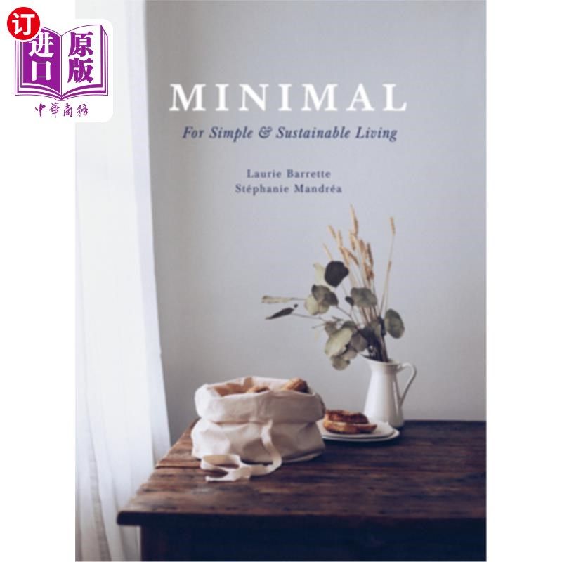 海外直订minimal: for simple and sustainable living 简约:为了简单