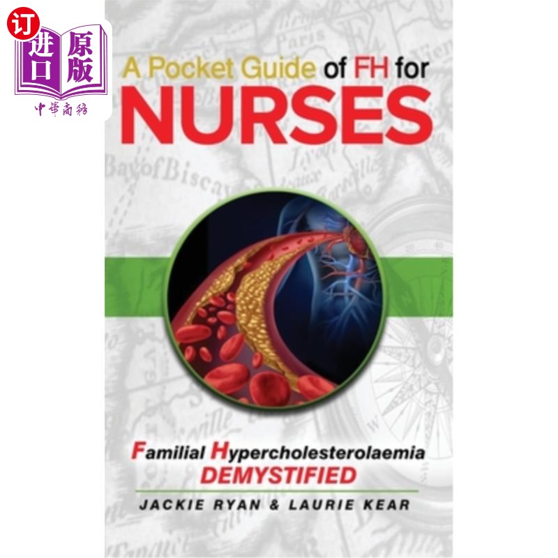 海外直订医药图书A Pocket Guide of FH for Nurses: Familial Hypercholestrolaemia Demystified 护士FH袖珍指南：家族性高
