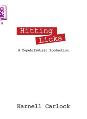 海外直订Hitting Licks: A DopeLifeMusic Production hits Licks: DopeLifeMusic Production