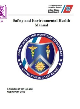 海外直订医药图书Safety and Environmental Health Manual: COMDTINST M5100.47C Feb 2019 安全和环境健康手册：ComdInst M