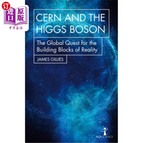 海外直订Cern and the Higgs Boson: The Global Quest for the Building Blocks of Reality 欧洲核子研究委员会与希格斯玻