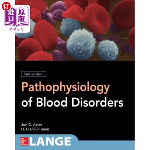 海外直订医药图书Pathophysiology of Blood Disorders, Second Edition 血液病病理生理学，第二版