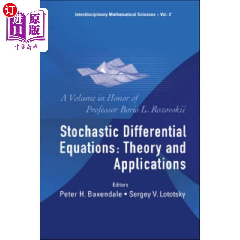 海外直订Stochastic Differential Equations: Theory And Applications - A Volume In Honor O 随机微分方程：理论与应用—