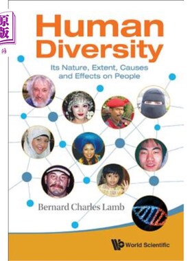 海外直订Human Diversity: Its Nature, Extent, Causes and Effects on People 人类多样性：其性质、范围、原因和对人类的