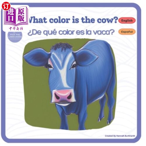 海外直订What Color is the Cow? - ?De qué color es la vaca?: Bilingual books in Spanish 奶牛是什么颜色的?- ?