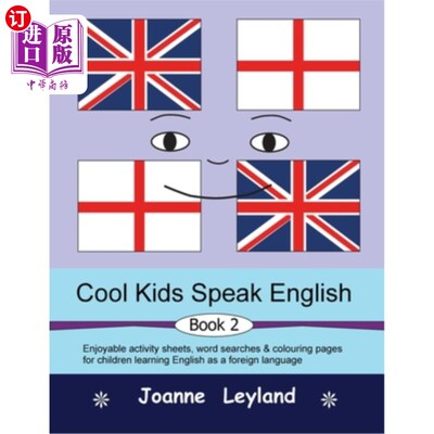 海外直订Cool Kids Speak English - Book 2: Enjoyable activity sheets, word searches & col 酷孩子说英语-第2册:有趣的