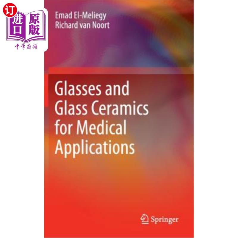 海外直订Glasses and Glass Ceramics for Medical Applications 医疗用玻璃和玻璃陶瓷